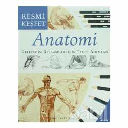 Anka Art - Anatomi Geleceğin Ressamları İçin Temel Adımlar (Resmi Keşfet)