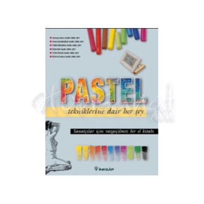 Pastel Tekniklerine Dair Her şey